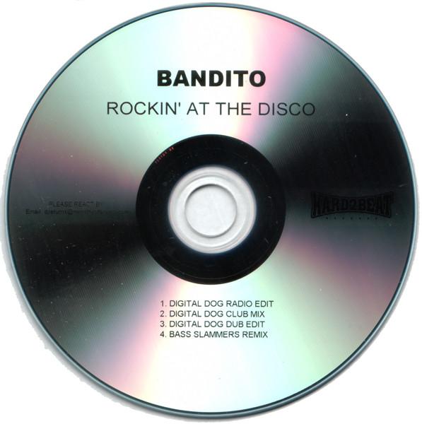 Bandito  - Rockin' At The Disco