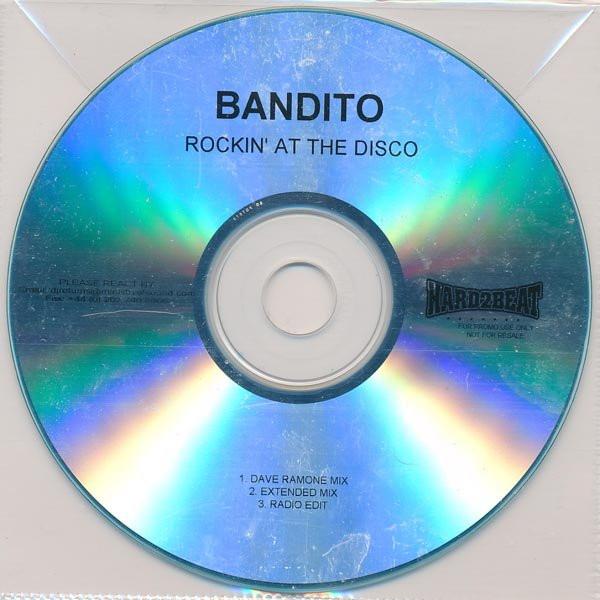 Bandito  - Rockin' At The Disco