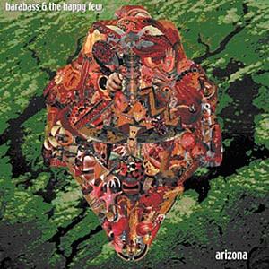 Barabass & The Happy Few - Arizona