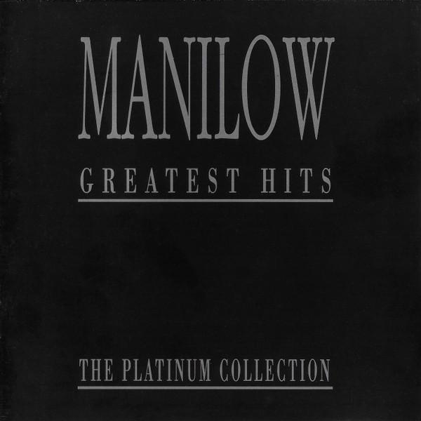 Barry Manilow - Greatest Hits - The Platinum Collection
