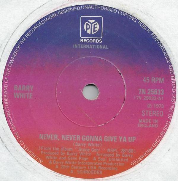 Barry White - Never, Never Gonna Give Ya Up