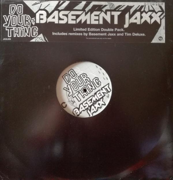 Basement Jaxx - Do Your Thing