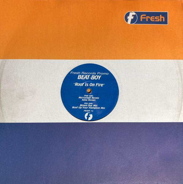 Beat-Boy - Roof Is On Fire (Remixes)