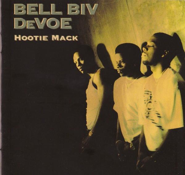 Bell Biv Devoe - Hootie Mack