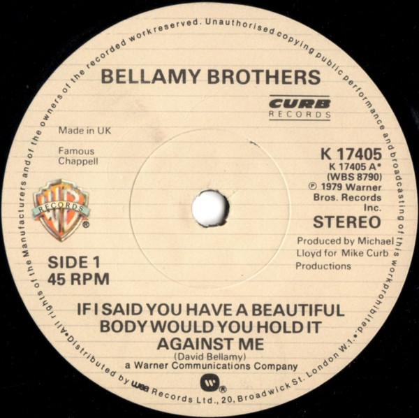Bellamy Brothers - If I Said You Have A Beautiful Body Would You Hold It Against Me