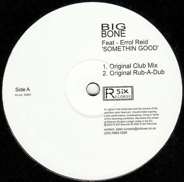 Big Bone, Errol Reid - Somethin Good