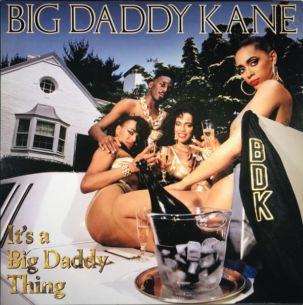 Big Daddy Kane - It's A Big Daddy Thing