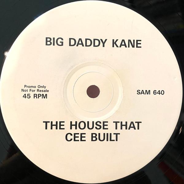 Big Daddy Kane - The House That Cee Built