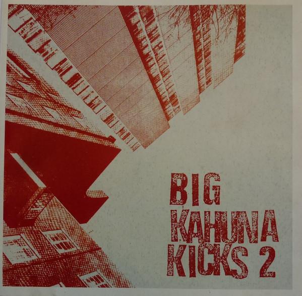  - Big Kahuna Kicks 2