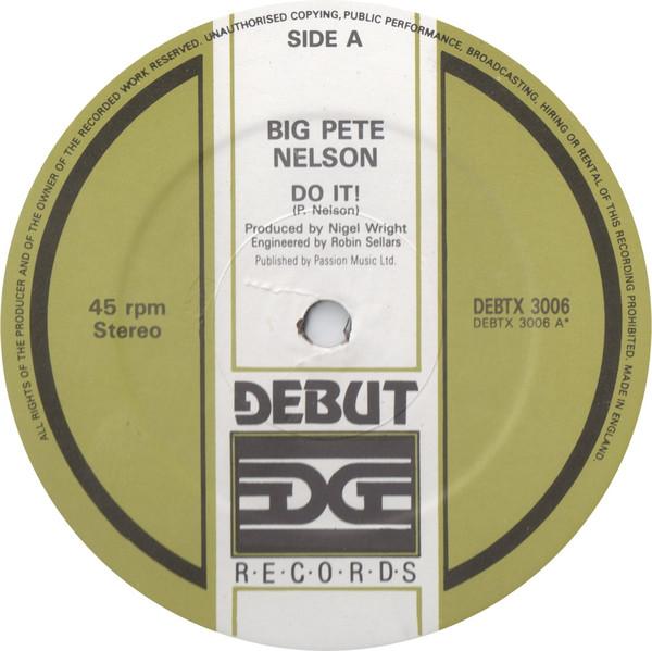 Big Pete Nelson - Do It !