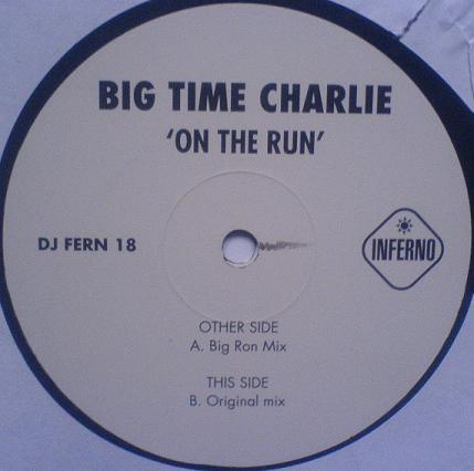 Big Time Charlie - On The Run
