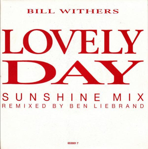 Bill Withers - Lovely Day (Sunshine Mix)