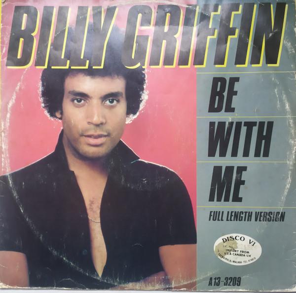 Billy Griffin - Be With Me