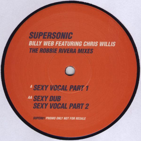 Billyweb - Supersonic (The Robbie Rivera Mixes)