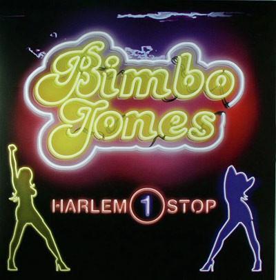 Bimbo Jones - Harlem 1 Stop