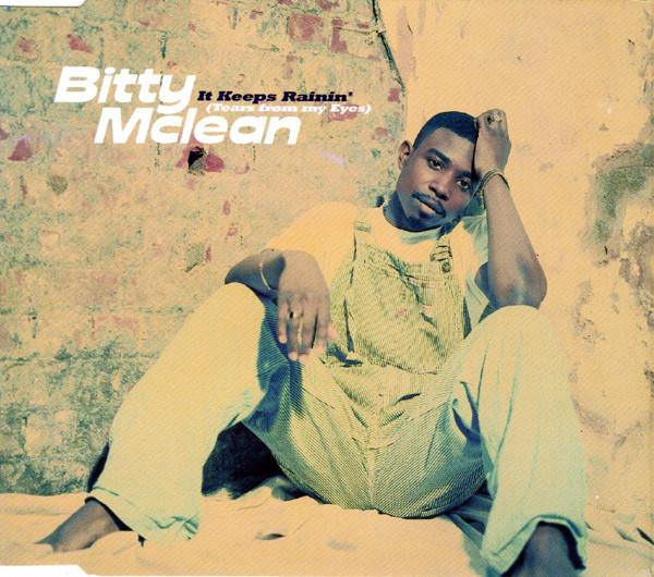 Bitty Mclean - It Keeps Rainin' (Tears From My Eyes)