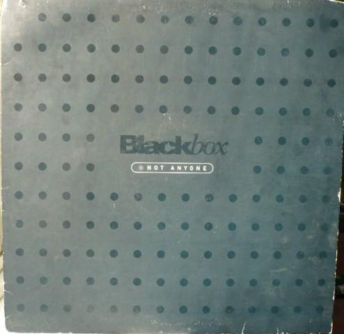 Black Box - Not Anyone