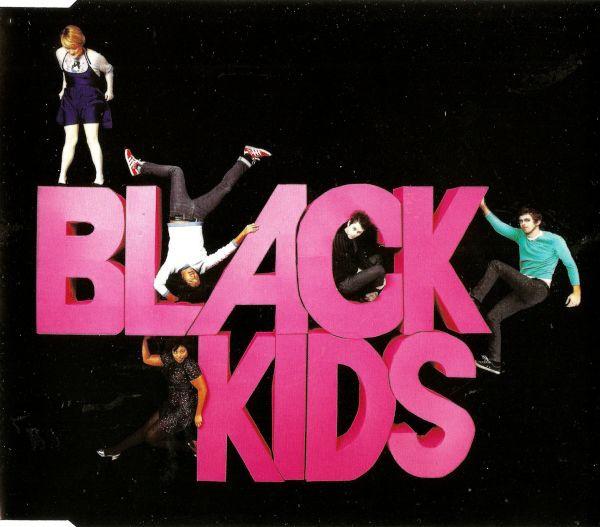Black Kids - I'm Not Gonna Teach Your Boyfriend How To Dance With You