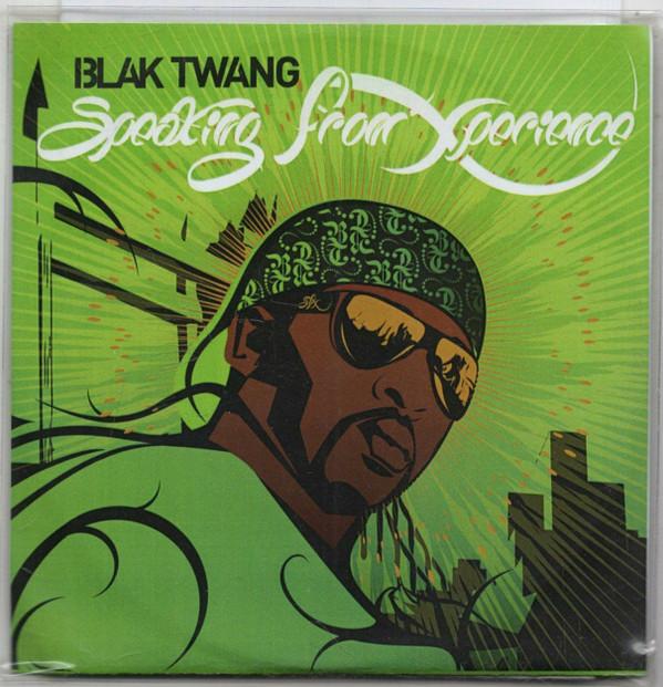 Blak Twang - Speaking From Xperience