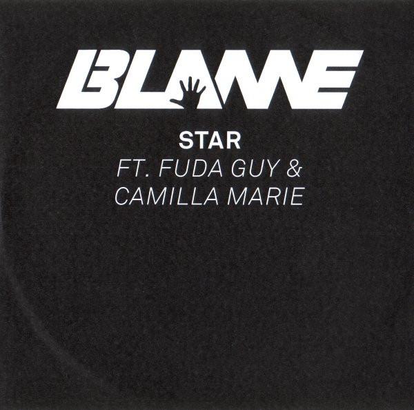 Blame, Fuda Guy, Camilla Beeput - Star