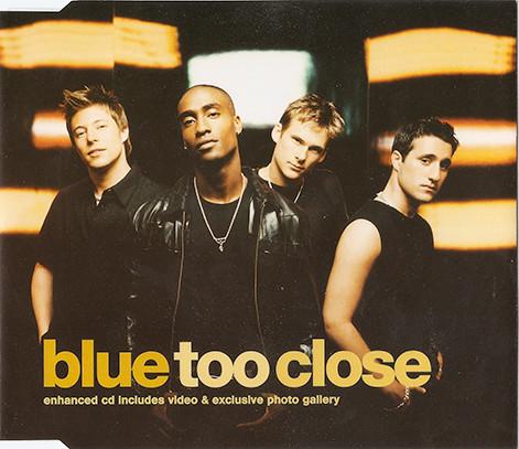 Blue (5) - Too Close