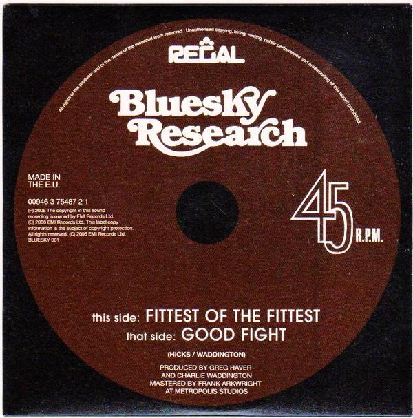 Bluesky Research - Fittest Of The Fittest / Good Fight