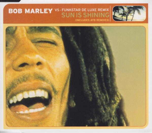 Bob Marley, Funkstar De Luxe - Sun Is Shining