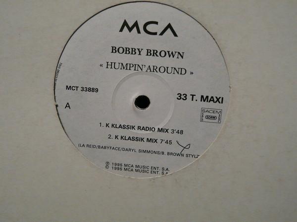 Bobby Brown - Humpin' Around (The K Klass Mixes)