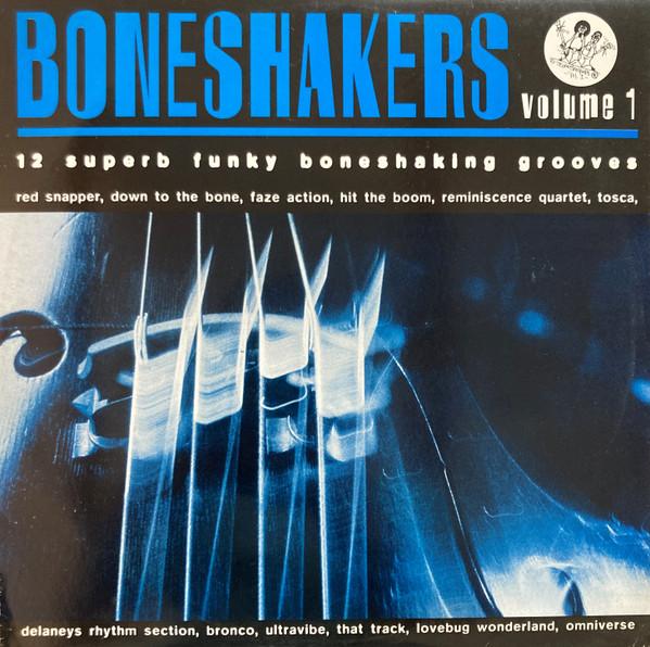  - Boneshakers Volume 1