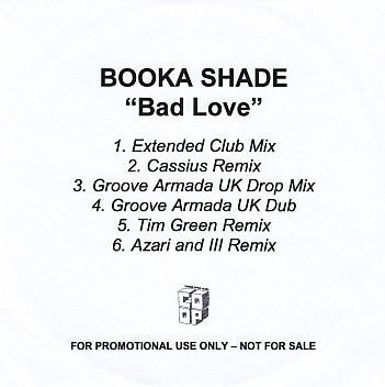 Booka Shade - Bad Love