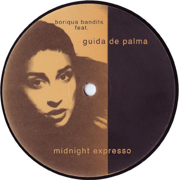 Boriqua Bandits, Guida De Palma - Midnight Expresso