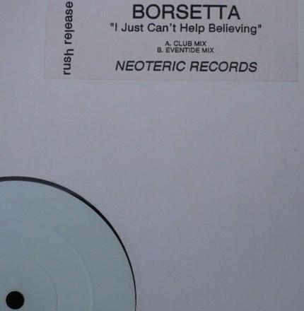 Borsetta - I Just Can't Help Believing
