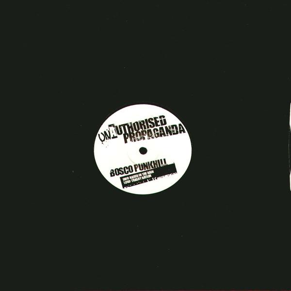 Bosco PunkHill - Unauthorised Propaganda