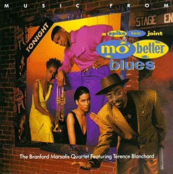 Branford Marsalis Quartet, Terence Blanchard - Music From Mo' Better Blues