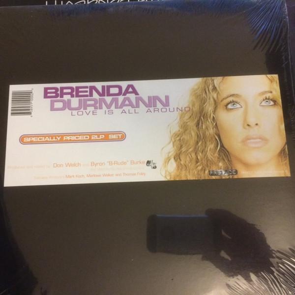 Brenda Durmann - Love Is All Around