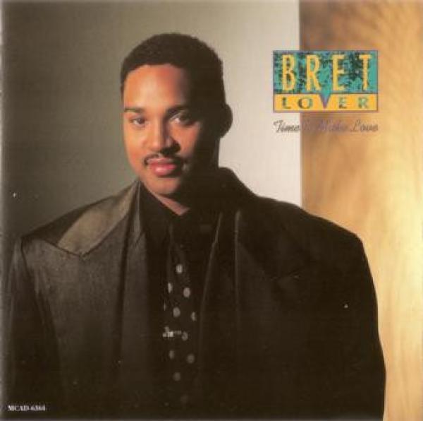 Bret Lover - Time To Make Love