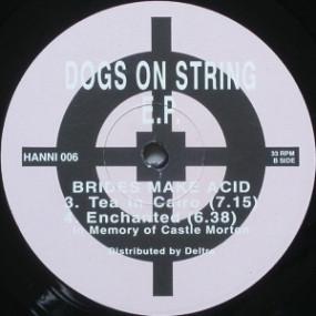 Brides Make Acid - Dogs On String E.P.