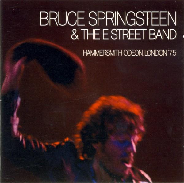 Bruce Springsteen & The E-Street Band - Hammersmith Odeon, London '75