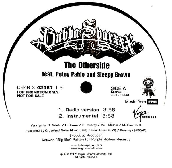 Bubba Sparxxx, Petey Pablo, Sleepy Brown - The Otherside