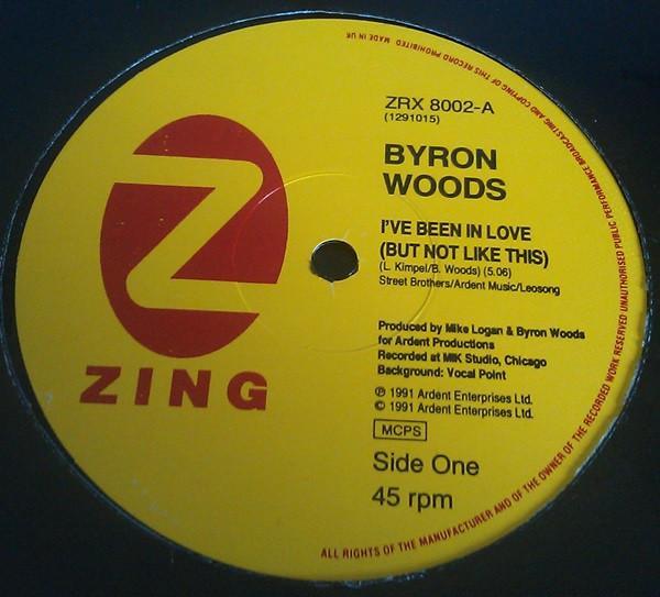 Byron Woods - I've Been In Love (But Not Like This)