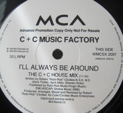 C + C Music Factory - I'll Always Be Around