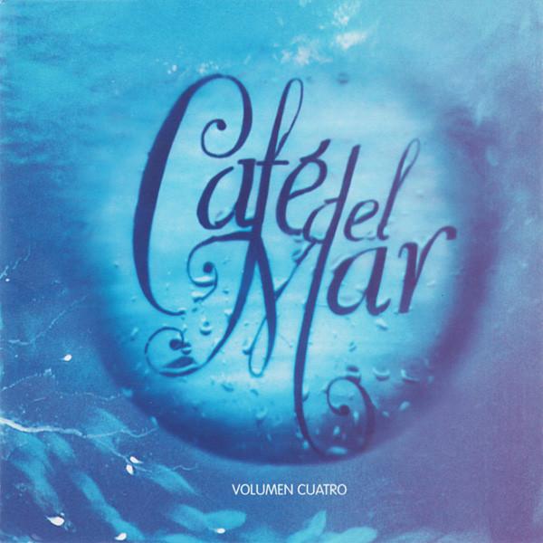  - Café Del Mar - Volumen Cuatro