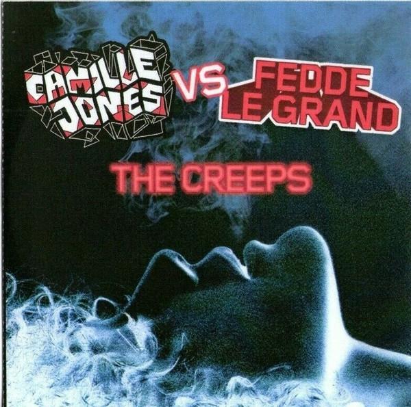 Camille Jones, Fedde Le Grand - The Creeps
