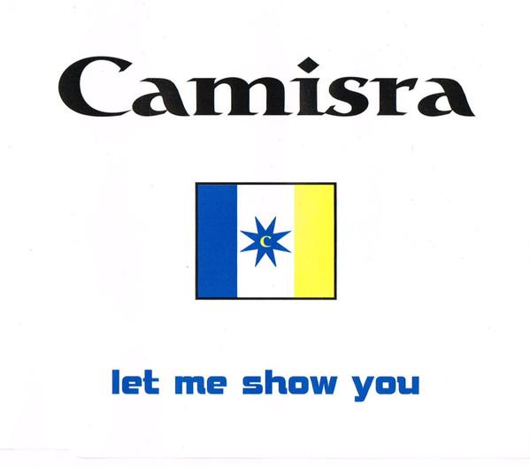 Camisra - Let Me Show You