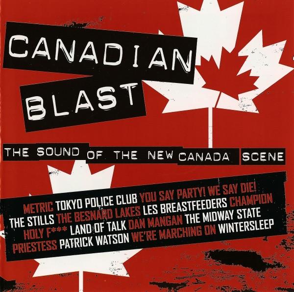  - Canadian Blast - The Sound Of The New Canada Scene