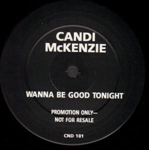 Candy Mckenzie - Wanna Be Good Tonight