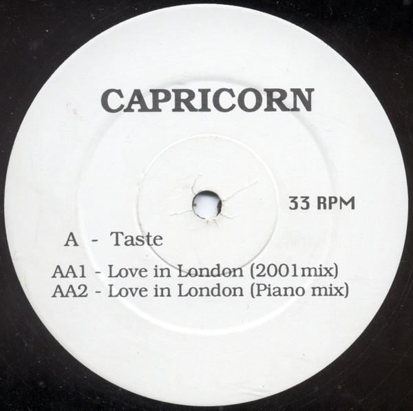 Capricorn (6) - Taste / Love In London