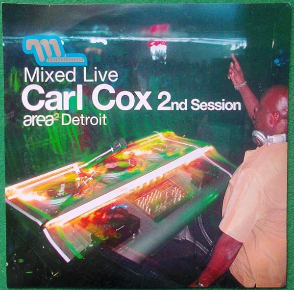 Carl Cox - Mixed Live 2nd Session: Area², Detroit