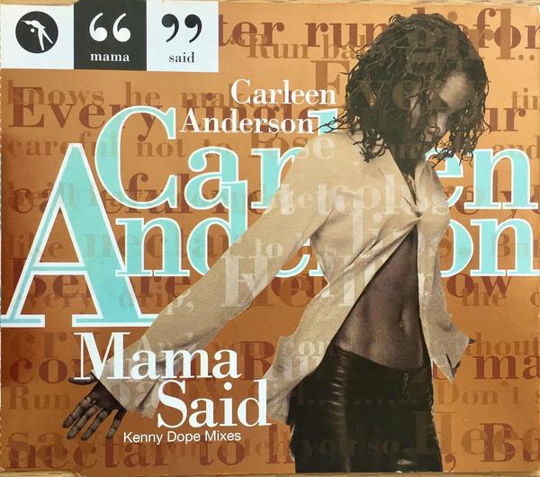 Carleen Anderson - Mama Said (Kenny Dope Mixes)