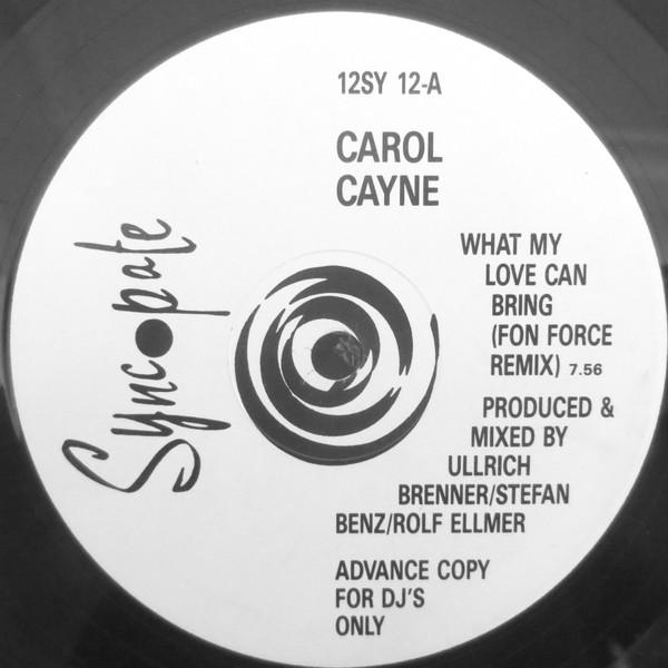 Carol Cayne - What My Love Can Bring